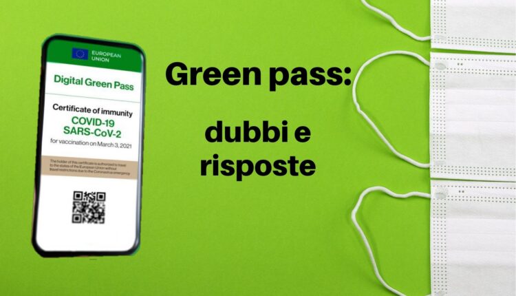 Green pass e Digital Covid Certificate: dubbi e risposte