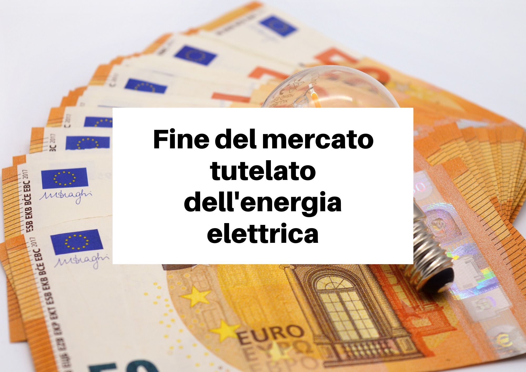 Fine del mercato tutelato dell energia elettrica Confcommercio